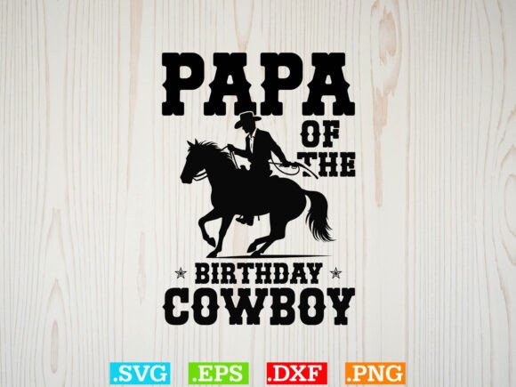 Download Papa of the Birthday Cowboy Shirt Design - Premium Resources